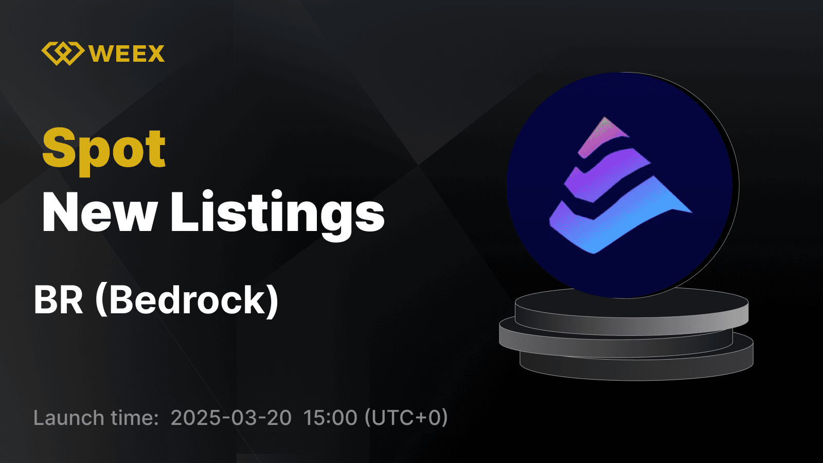 بستر (BR) فهرست شده در WEEX – BR USDT Trading اکنون در دسترس است